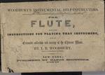 The flute, containing instructions for playing that instrument, with an extensive collection and variety of the choicest music